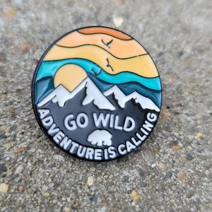 FB SALE   "GO WILD" Adventure is Calling Pin